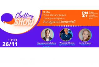 Chatting Show – Como liderar equipes para que atinjam o autogerenciamento?