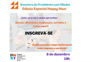 Encontro do Presidente com Filiados – Edição Especial: Happy Hour