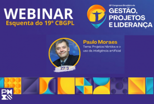 Webinar: Projetos híbridos e o uso da inteligência artificial