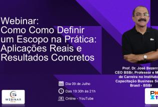 Webinar PMI-Rio: Como Definir um Escopo na Prática: Aplicações Reais e Resultados Concretos