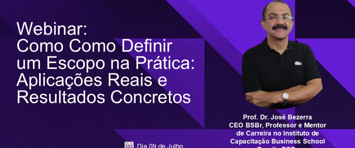Webinar PMI-Rio: Como Definir um Escopo na Prática: Aplicações Reais e Resultados Concretos