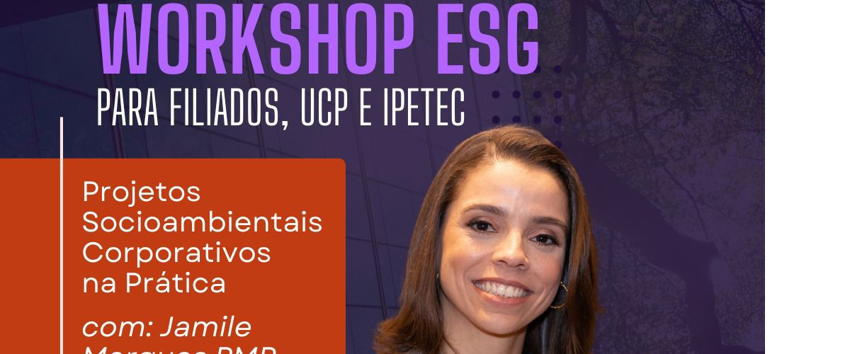 Workshop - ESG: Projetos Socioambientais Corporativos na Prática